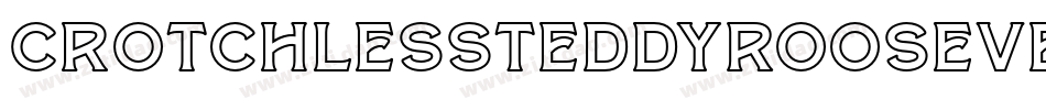 CrotchlessTeddyRoosevelt字体转换