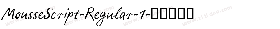 MousseScript-Regular-1字体转换