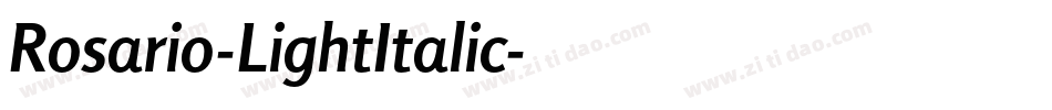 Rosario-LightItalic字体转换