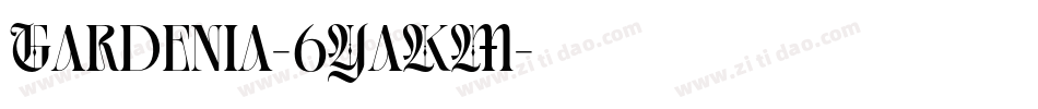 Gardenia-6YaKM字体转换