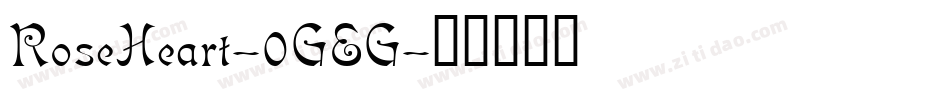 RoseHeart-0GEG字体转换