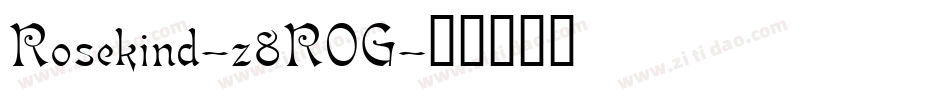 Rosekind-z8ROG字体转换