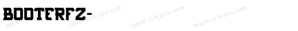BOOTERFZ字体转换