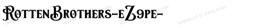 RottenBrothers-eZ9pe字体转换