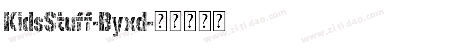 KidsStuff-Byxd字体转换