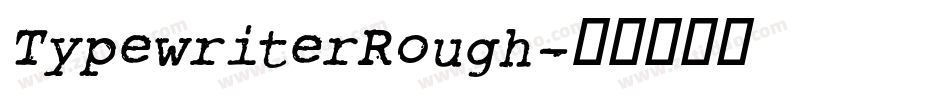 TypewriterRough字体转换