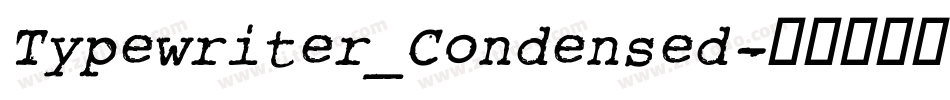Typewriter_Condensed字体转换