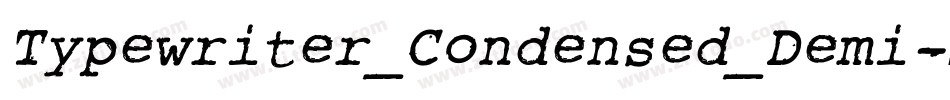 Typewriter_Condensed_Demi字体转换