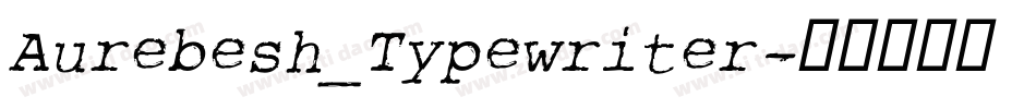 Aurebesh_Typewriter字体转换