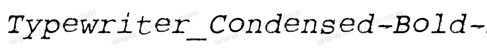 Typewriter_Condensed-Bold字体转换