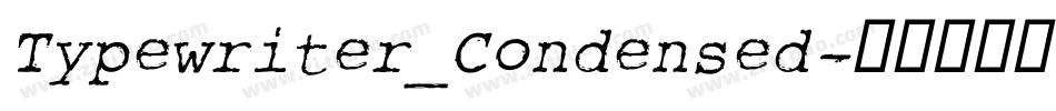 Typewriter_Condensed字体转换