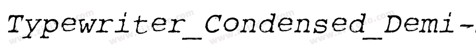Typewriter_Condensed_Demi字体转换