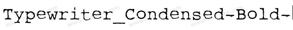 Typewriter_Condensed-Bold字体转换