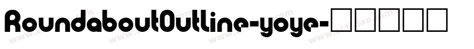 RoundaboutOutline-yoye字体转换