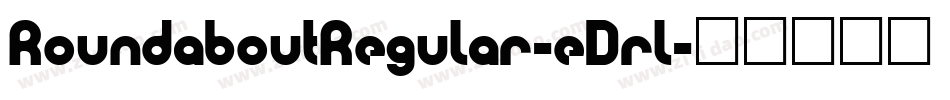 RoundaboutRegular-eDrl字体转换