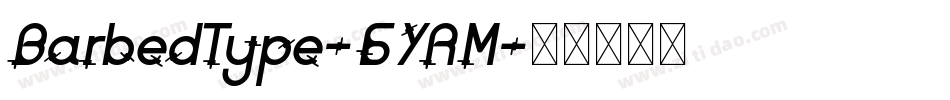 BarbedType-6YRM字体转换