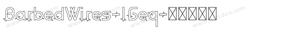 BarbedWires-lGeq字体转换