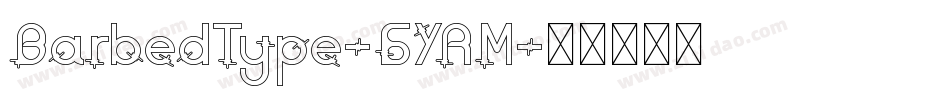 BarbedType-6YRM字体转换