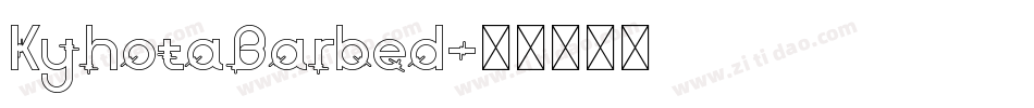 KyhotaBarbed字体转换