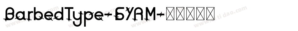 BarbedType-6YRM字体转换
