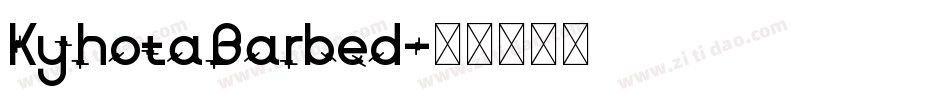 KyhotaBarbed字体转换