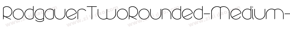 RodgauerTwoRounded-Medium字体转换