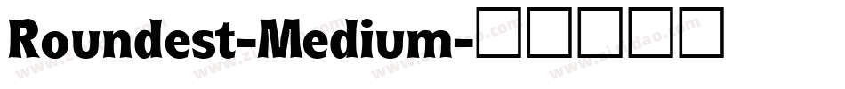 Roundest-Medium字体转换