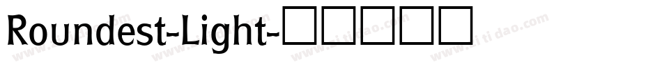 Roundest-Light字体转换