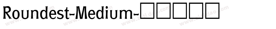 Roundest-Medium字体转换