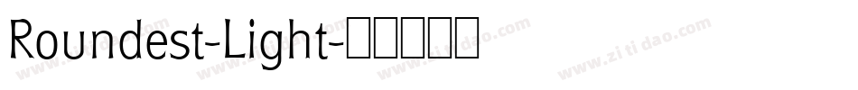 Roundest-Light字体转换