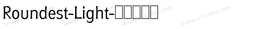 Roundest-Light字体转换