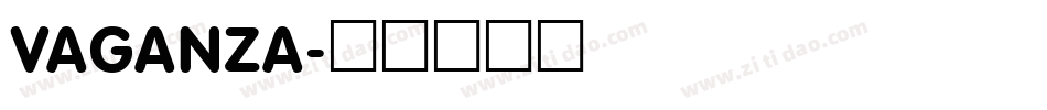 VAGANZA字体转换