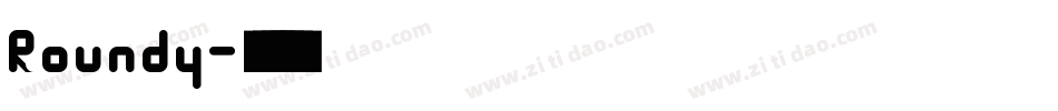 Roundy字体转换