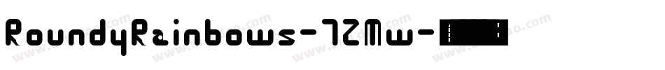 RoundyRainbows-7ZMw字体转换