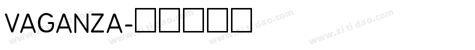 VAGANZA字体转换