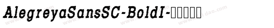 AlegreyaSansSC-BoldI字体转换