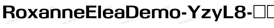 RoxanneEleaDemo-YzyL8字体转换