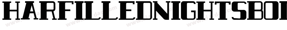 HarFilledNightsBold-Blol字体转换