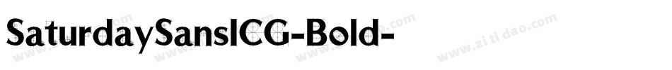 SaturdaySansICG-Bold字体转换