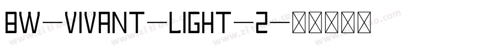 bw-vivant-light-2字体转换
