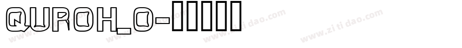 QUROH_0字体转换
