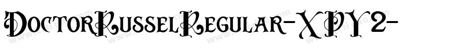 DoctorRusselRegular-XPY2字体转换