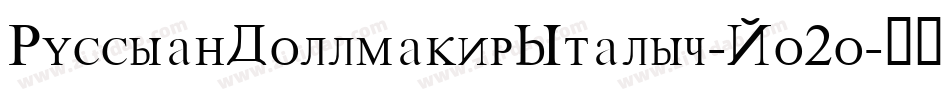 RussianDollmakerItalic-Yo2o字体转换