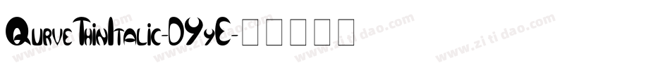 QurveThinItalic-DYyE字体转换