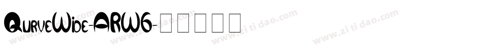 QurveWide-ARW6字体转换
