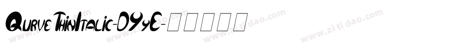 QurveThinItalic-DYyE字体转换