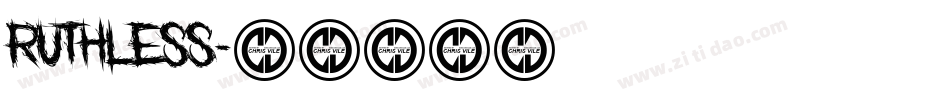 Ruthless字体转换