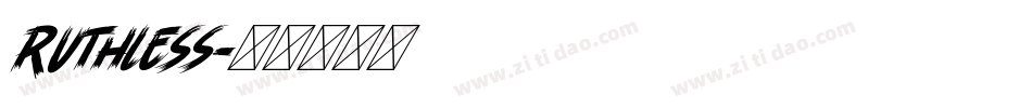 Ruthless字体转换