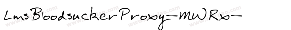 LmsBloodsuckerProxy-MWRx字体转换