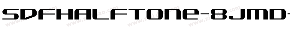 SdfHalftone-8JMD字体转换